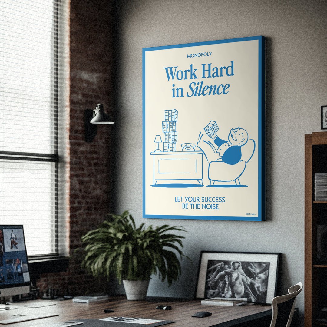 Monopoly - Work Hard In Silence - IKONICK - Monopoly