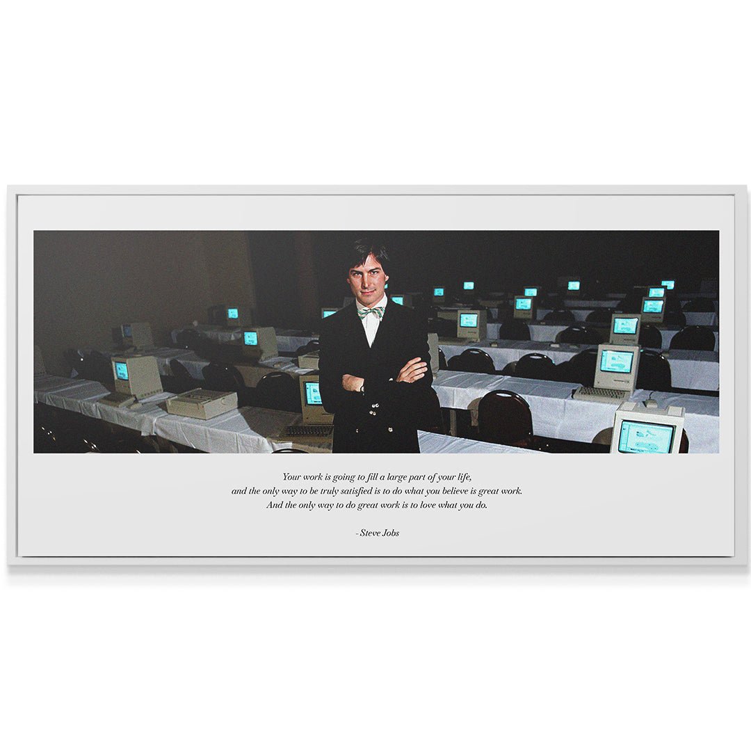 Love What You Do - IKONICK - Steve Jobs