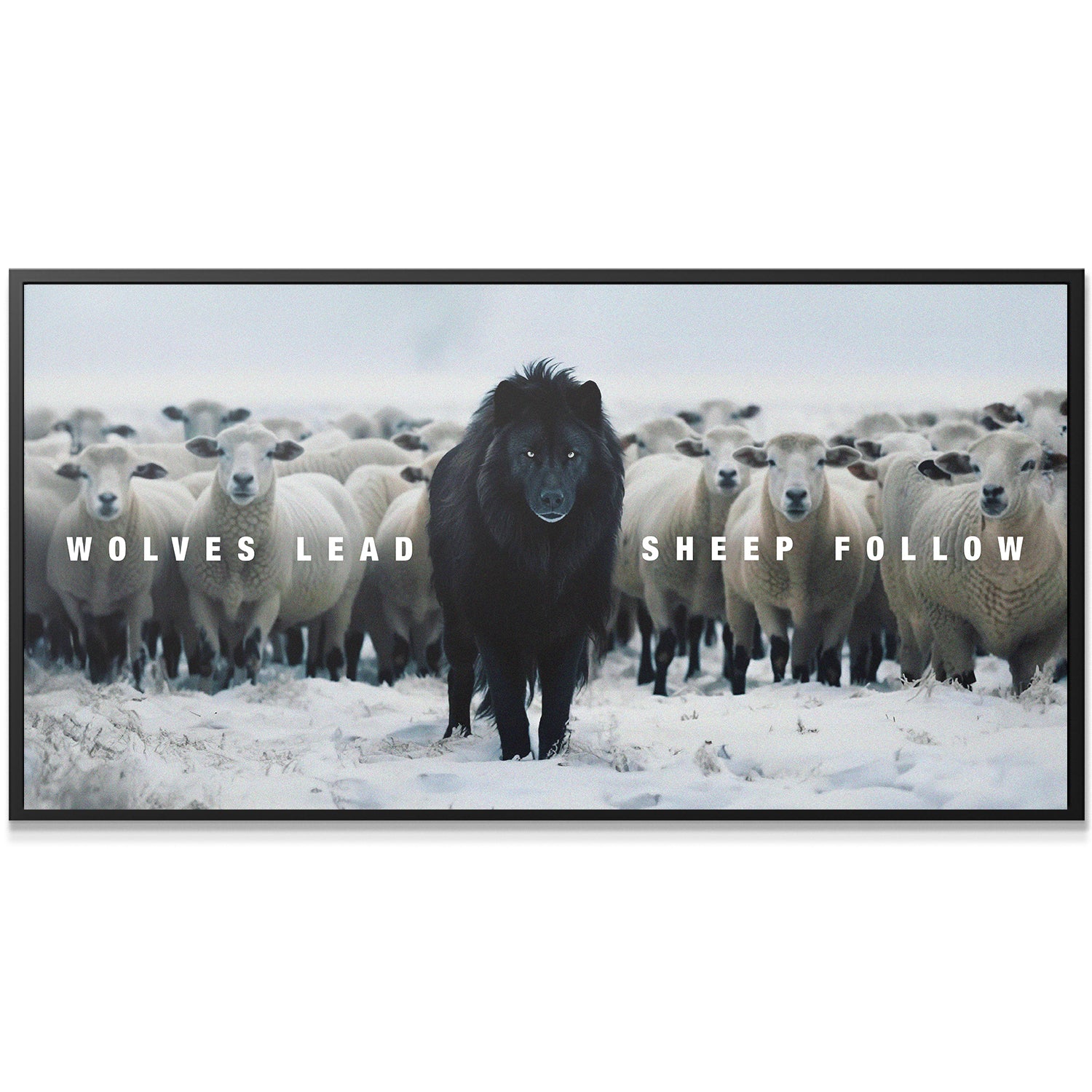 Wolves Lead, Sheep Follow - IKONICK - IKONICK Original