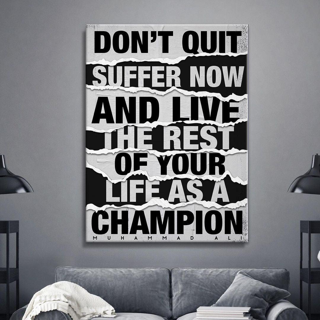 Muhammad Ali - Don't Quit - IKONICK - Muhammad Ali