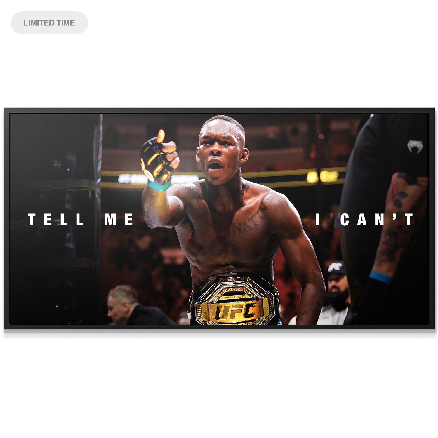 Israel Adesanya - Tell Me I Can't - IKONICK - Israel Adesanya