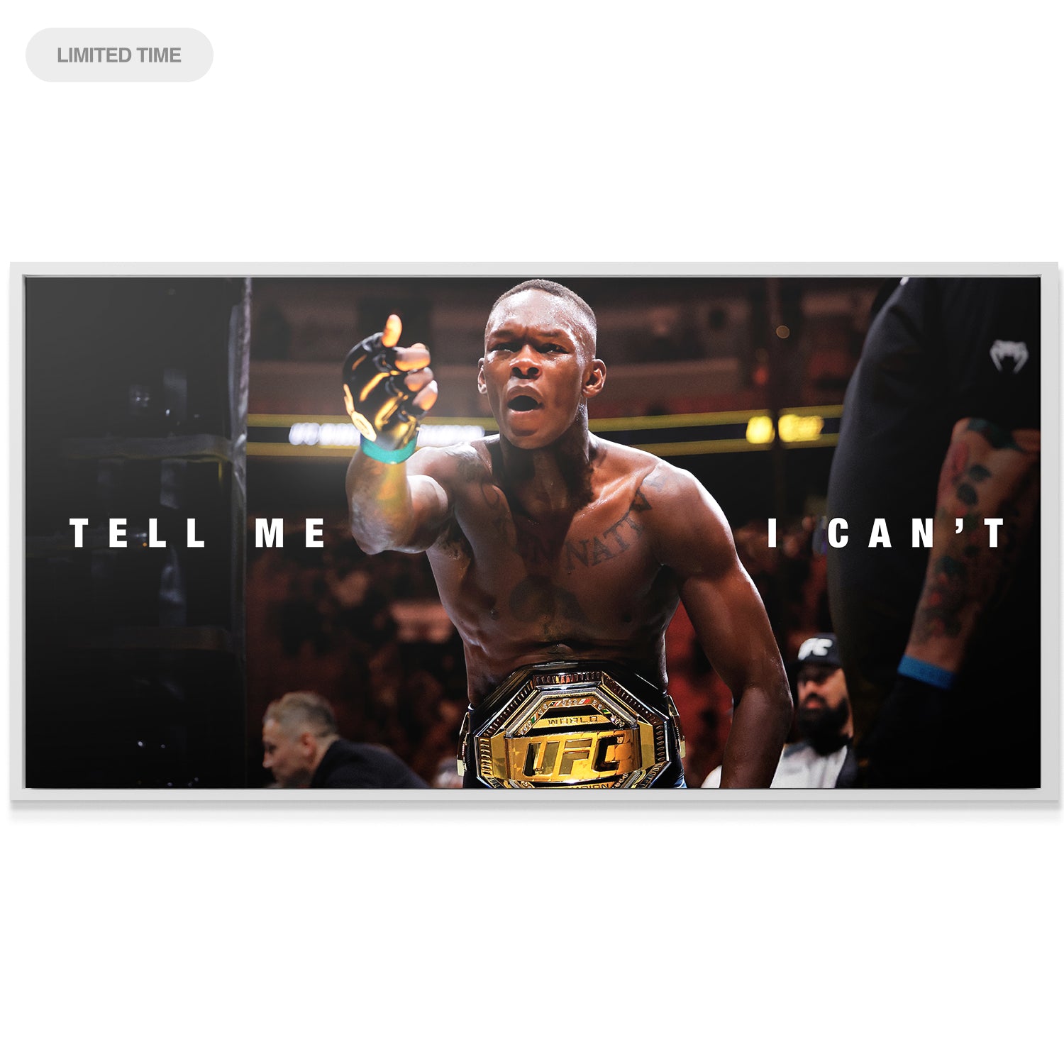 Israel Adesanya - Tell Me I Can't - IKONICK - Israel Adesanya