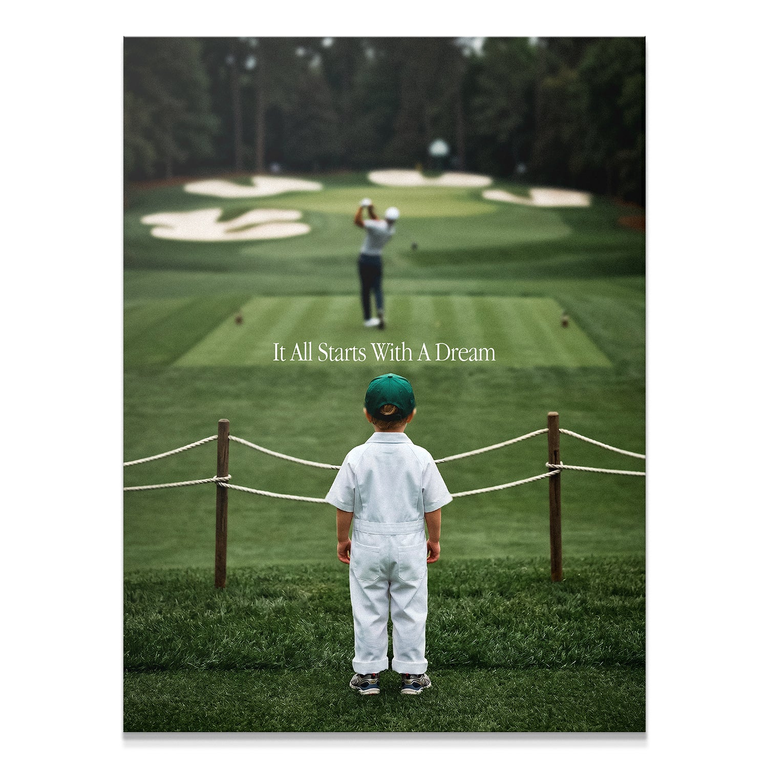 It All Starts With A Dream - Golf