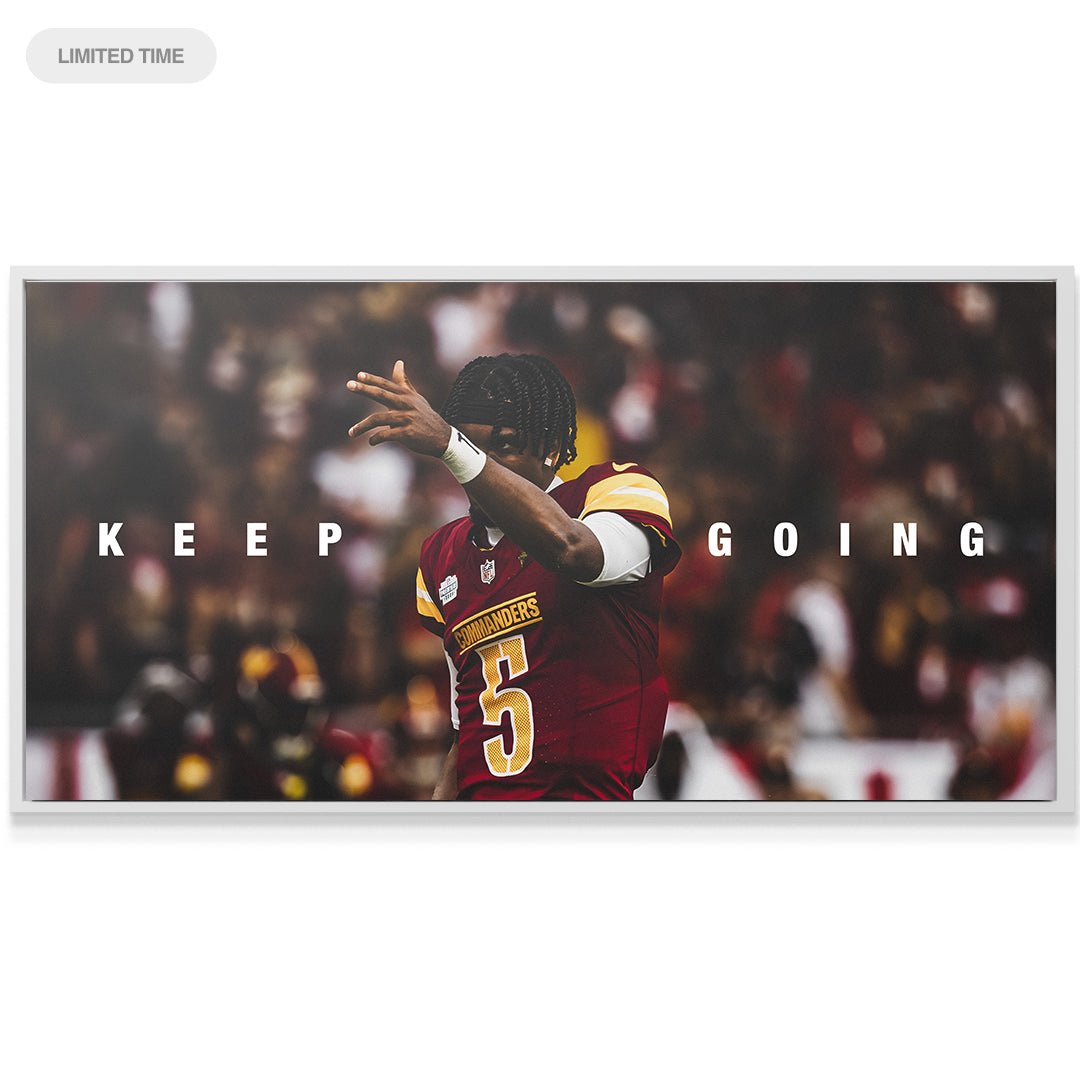 Jayden Daniels - Keep Going - IKONICK - Jayden Daniels