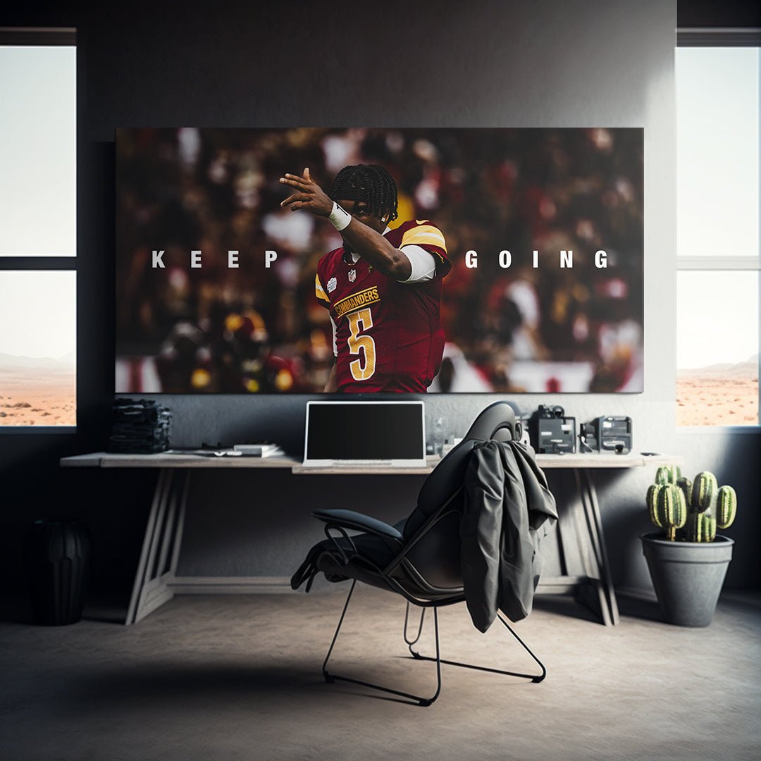 Jayden Daniels - Keep Going - IKONICK - Jayden Daniels