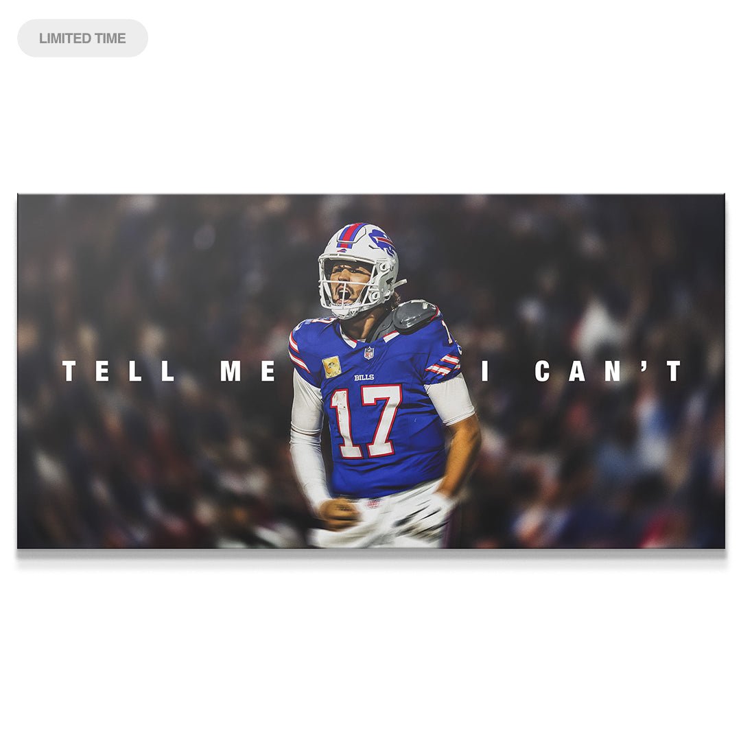 Josh Allen - Tell Me I Can't - IKONICK - Josh Allen