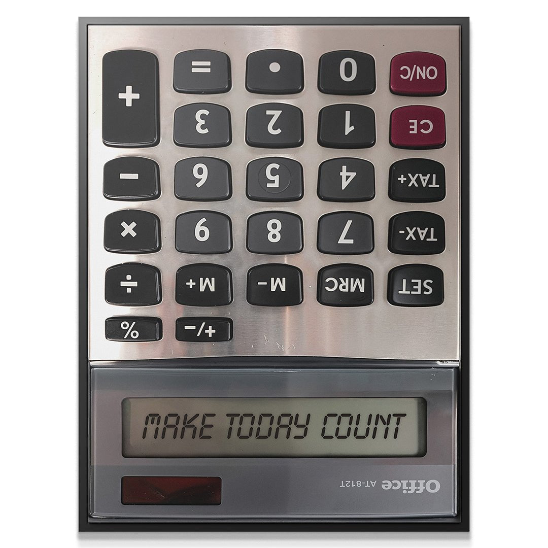 Make Today Count - IKONICK - IKONICK Original