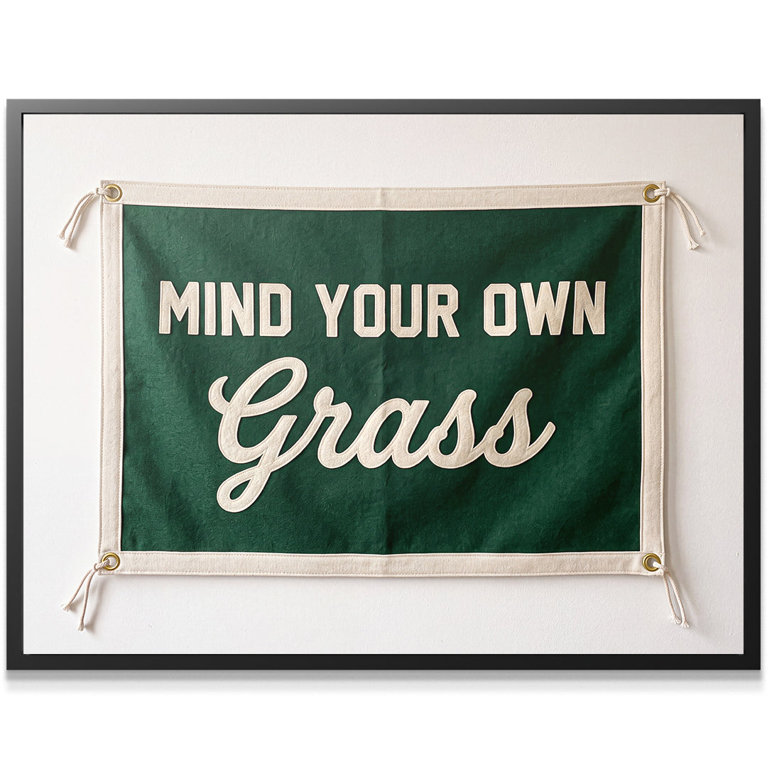 Mind Your Grass