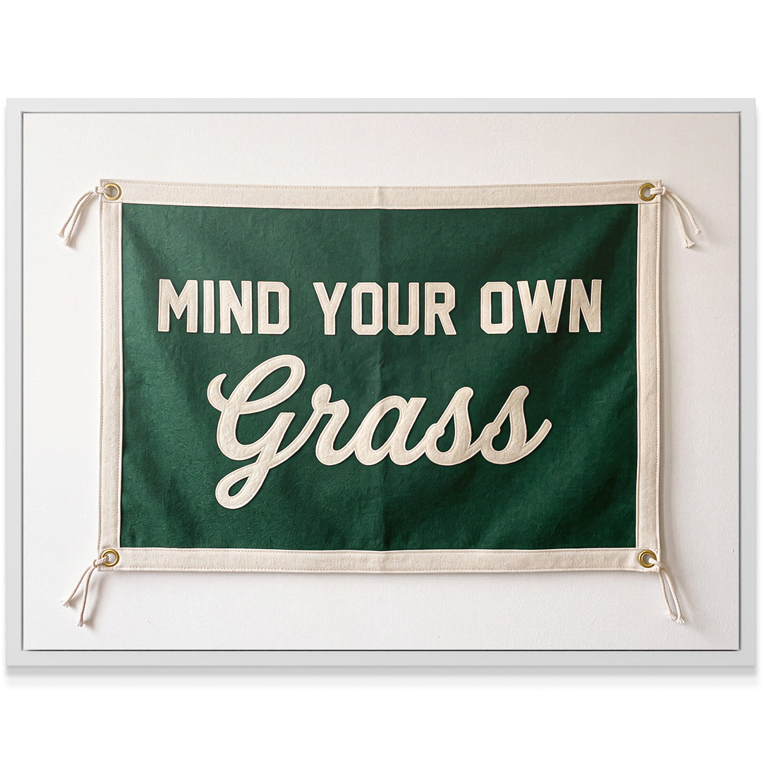 Mind Your Grass