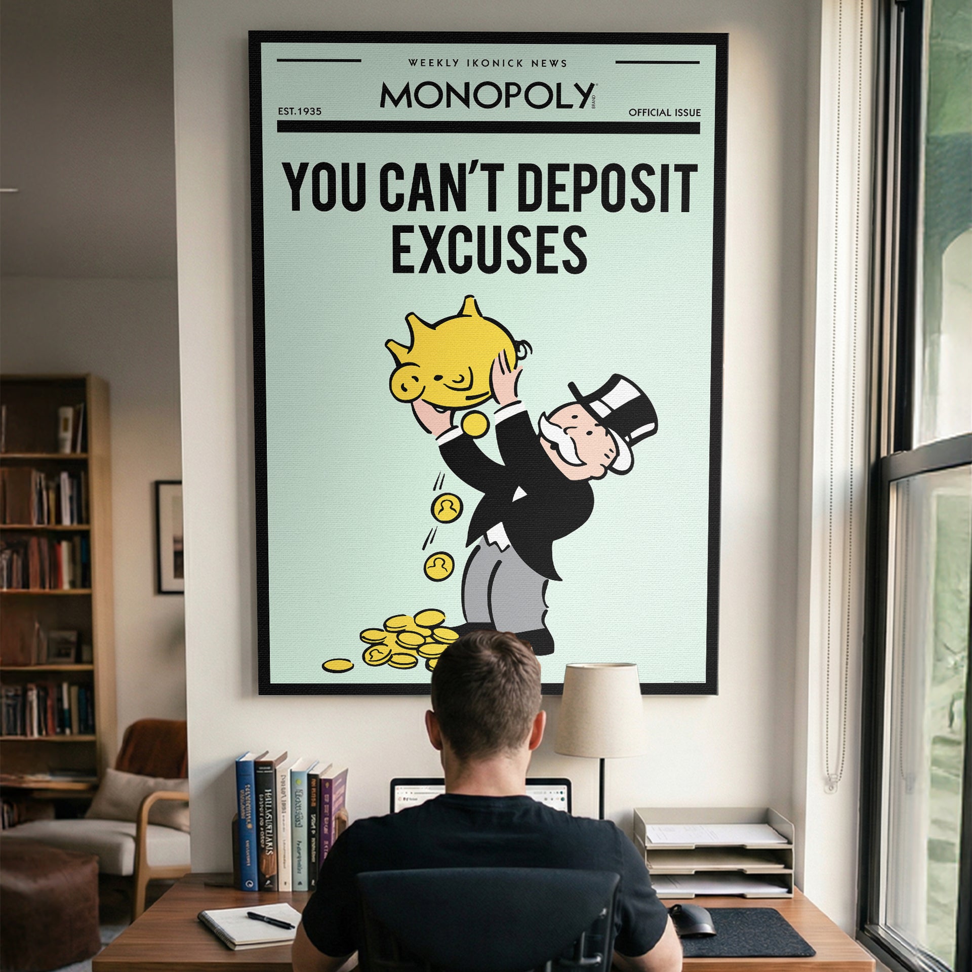 Monopoly - You Can't Deposit Excuses