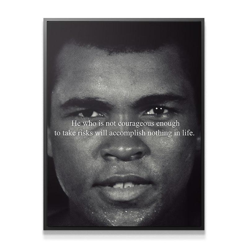 Muhammad Ali - Take Risks - IKONICK - Muhammad Ali