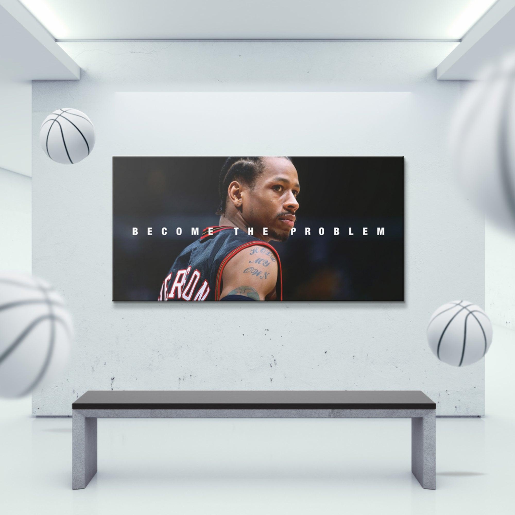 Allen Iverson - Become The Problem - IKONICK - NBA Legends