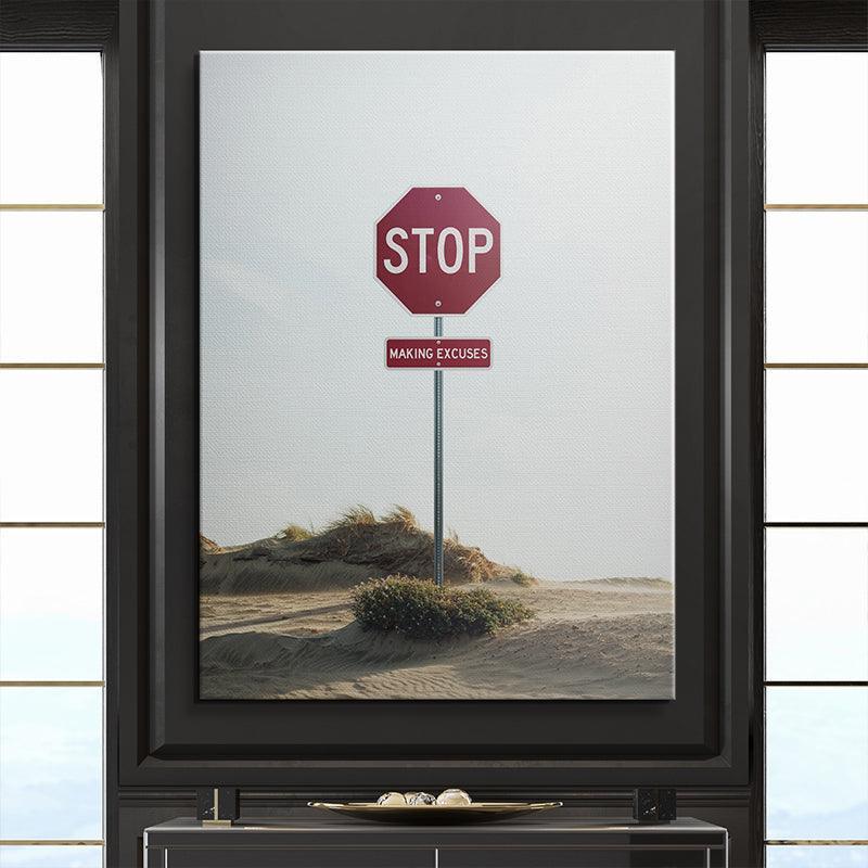 Stop Making Excuses - IKONICK - IKONICK Original