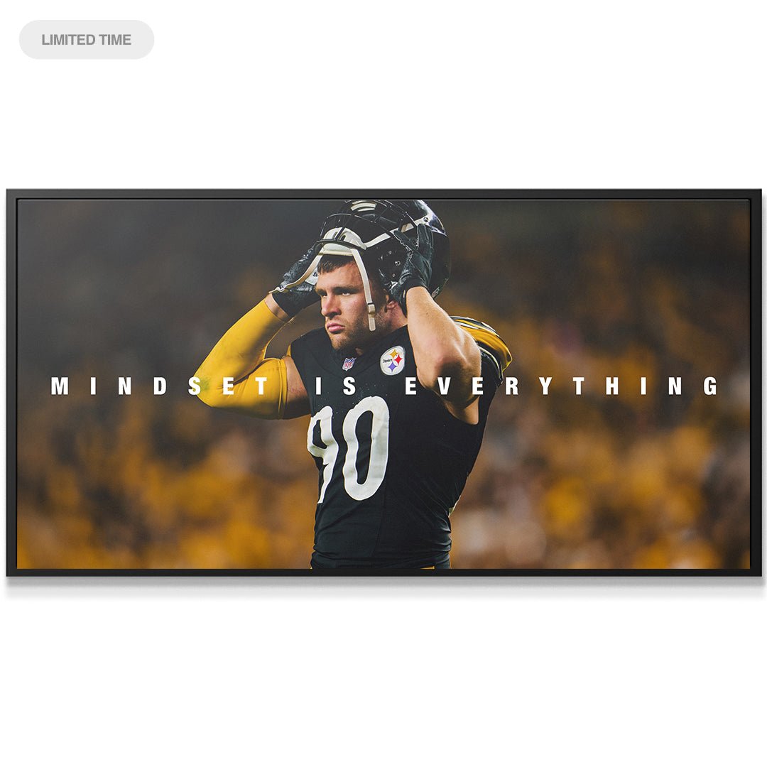 TJ Watt - Mindset Is Everything - IKONICK - TJ Watt