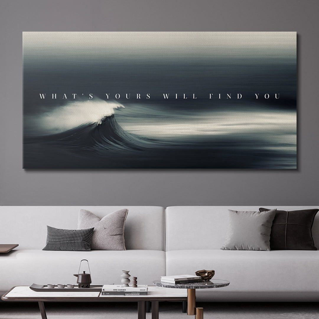 What's Yours Will Find You - IKONICK - IKONICK Original