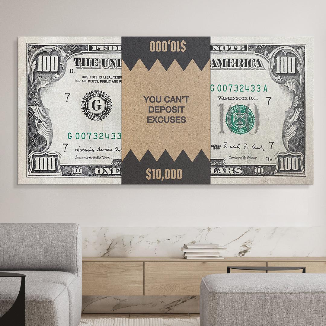 You Can't Deposit Excuses (Money) - IKONICK - IKONICK Original
