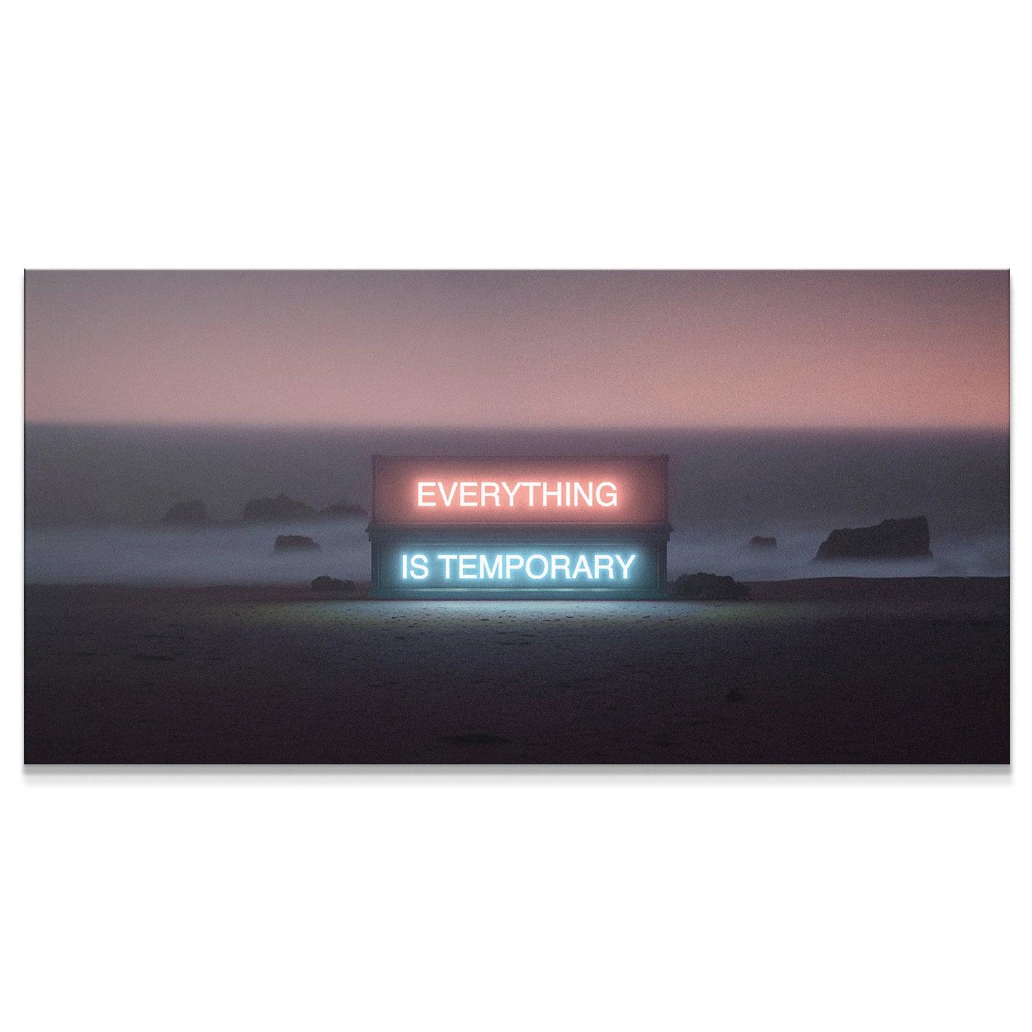 Everything Is Temporary - IKONICK - IKONICK Original