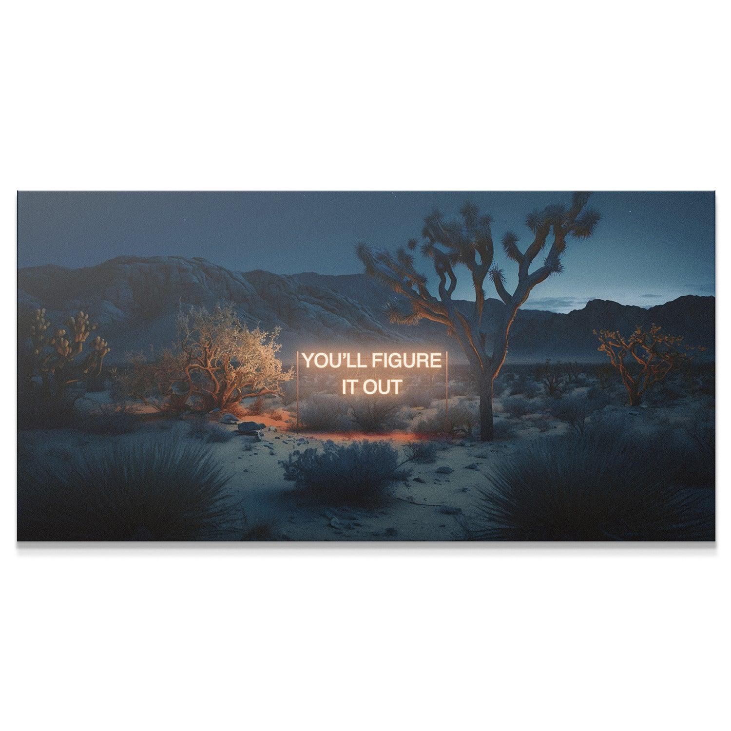 You'll Figure It Out - IKONICK - IKONICK Original