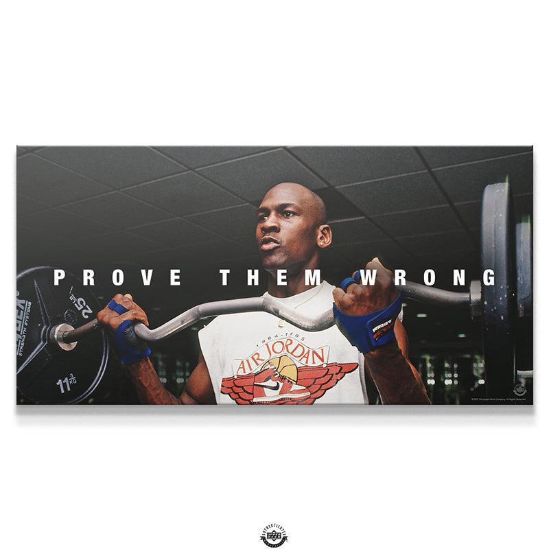 Michael Jordan - Prove Them Wrong - IKONICK - Michael Jordan