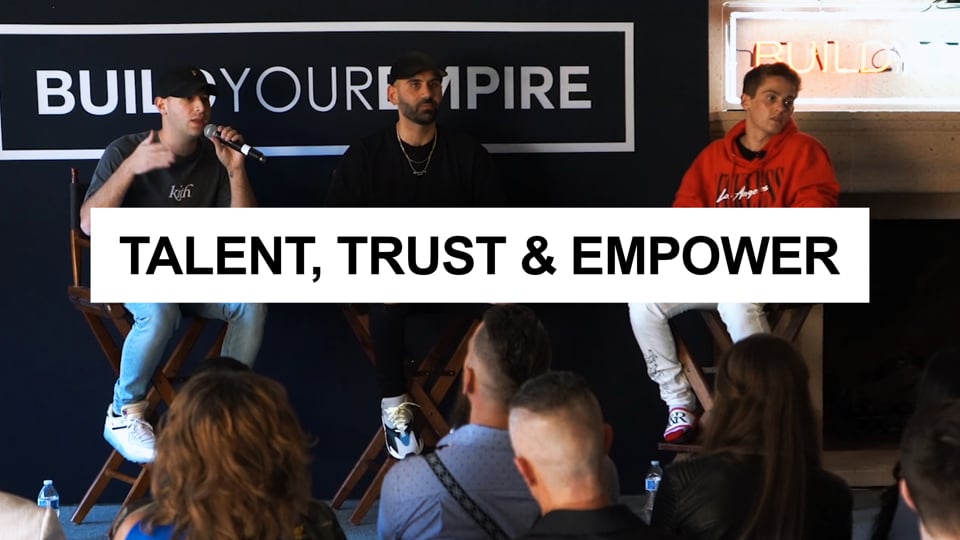 Episode #17 - Talent, Trust, & Empower