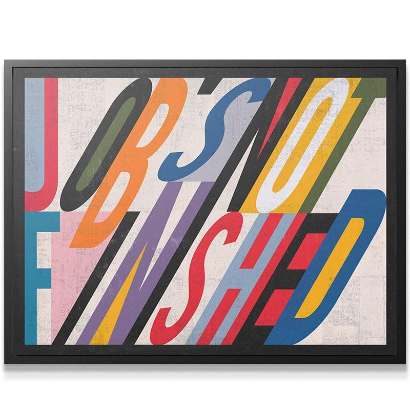 Job's Not Finished - IKONICK - IKONICK Original