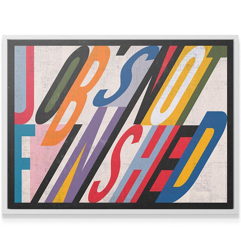 Job's Not Finished - IKONICK - IKONICK Original