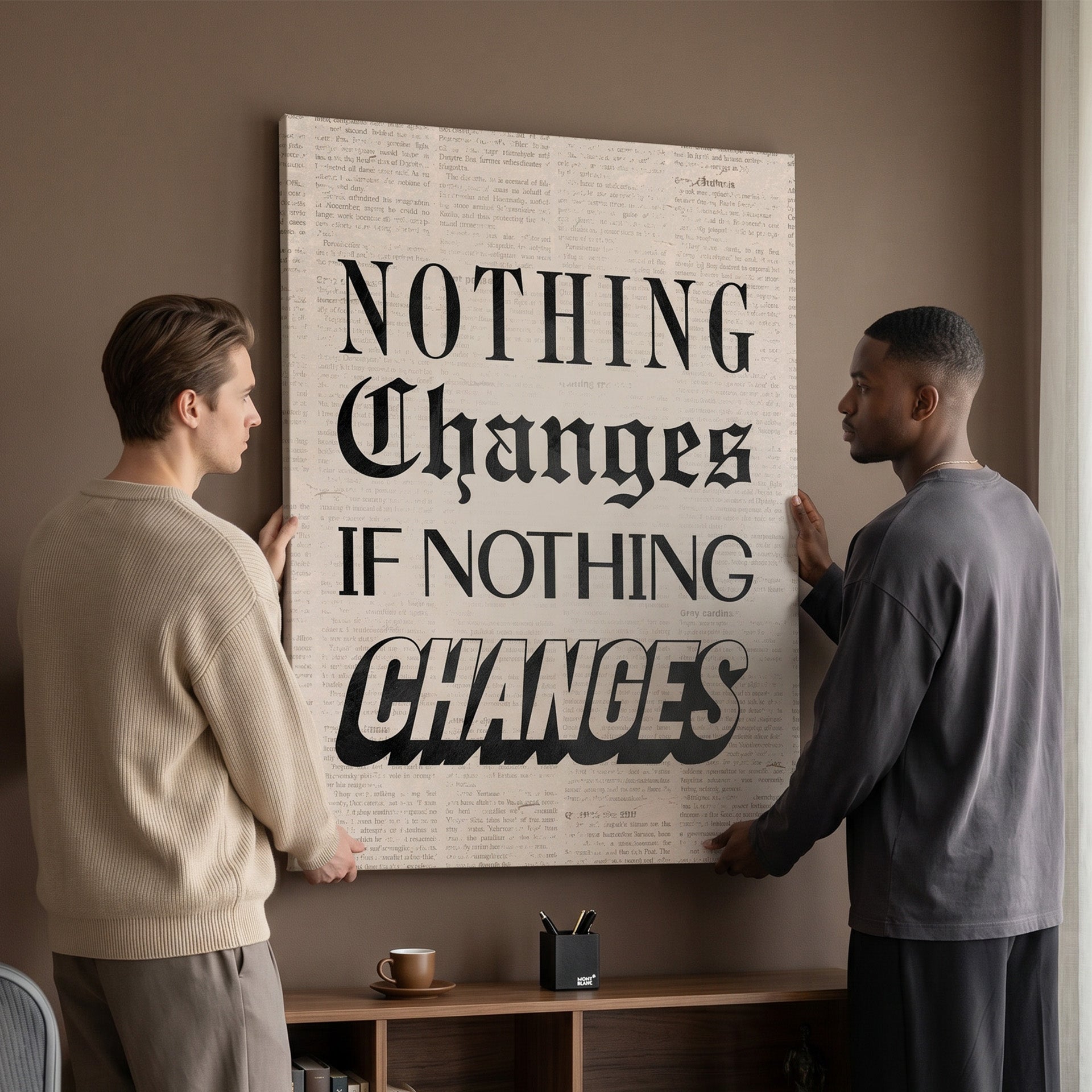 Nothing Changes Newspaper