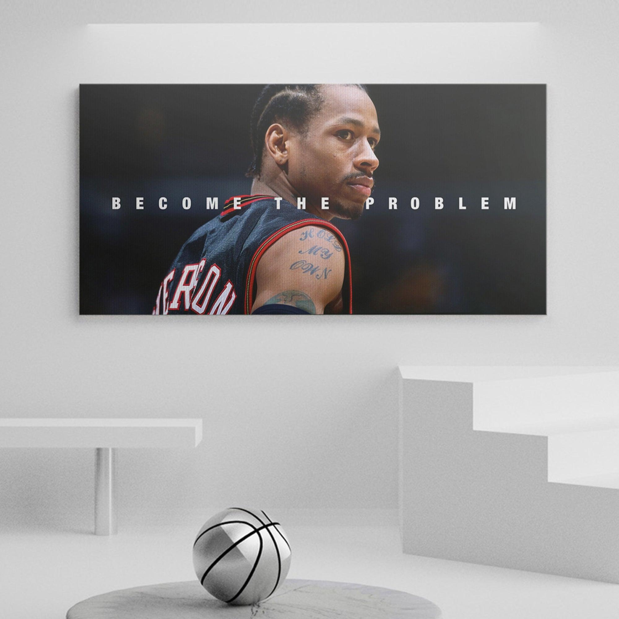 Allen Iverson - Become The Problem - IKONICK - NBA Legends