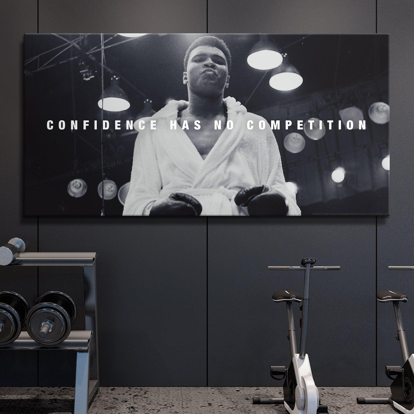 Muhammad Ali - Confidence Has No Competition - IKONICK - Muhammad Ali