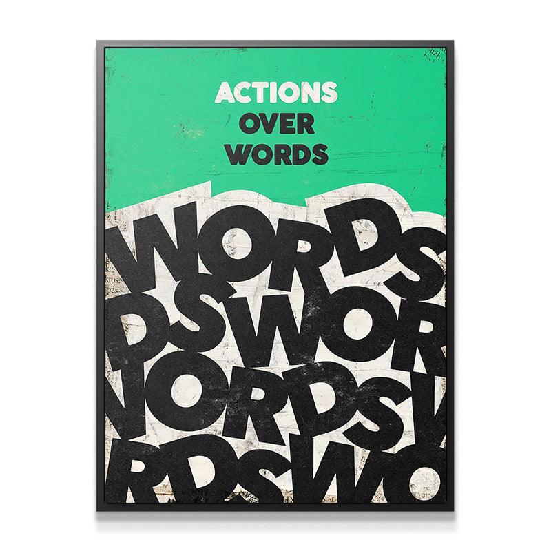 Actions Over Words - IKONICK - IKONICK Original