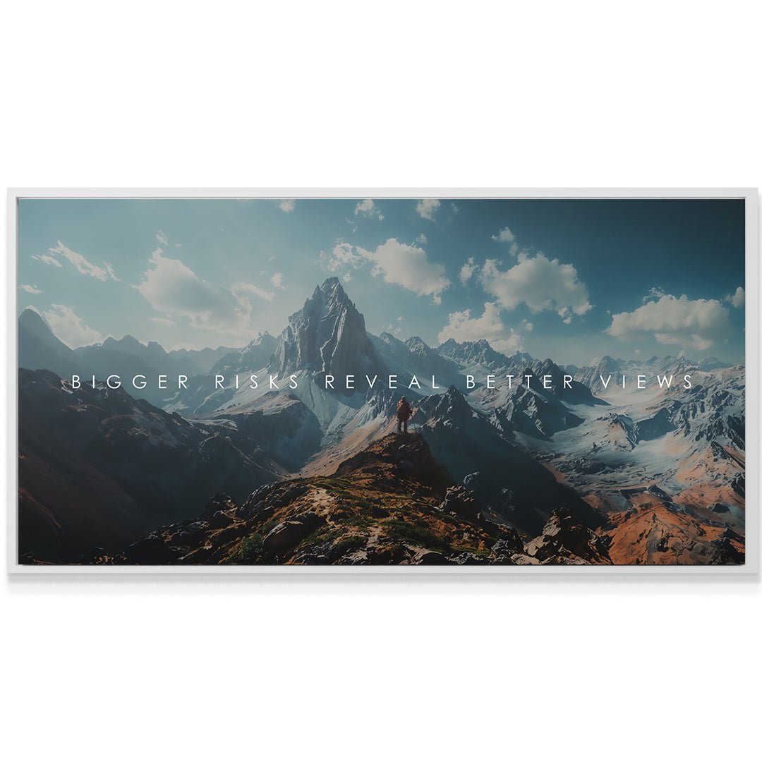 Bigger Risks Reveal Better Views - IKONICK - IKONICK Original