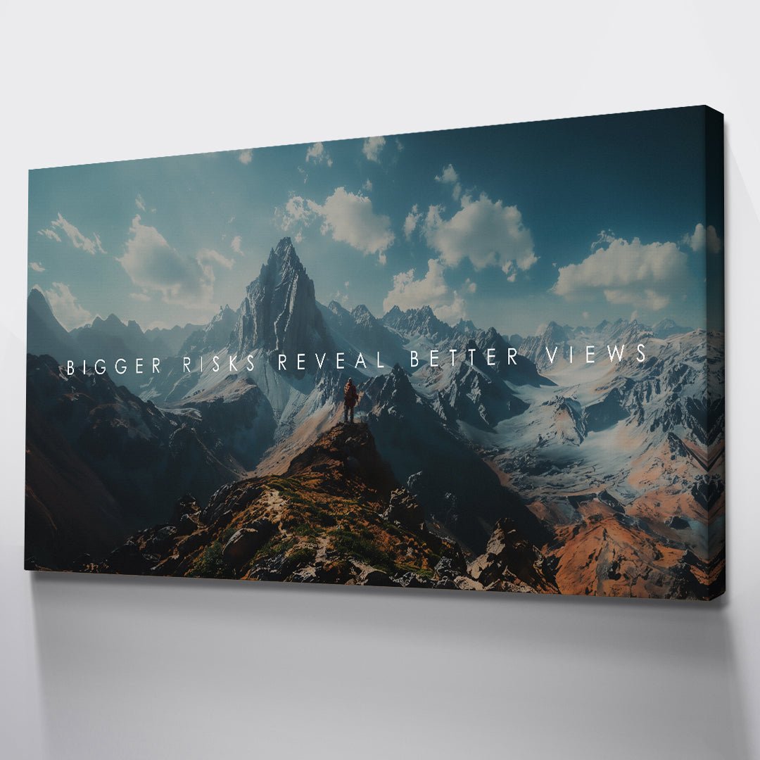 Bigger Risks Reveal Better Views - IKONICK - IKONICK Original