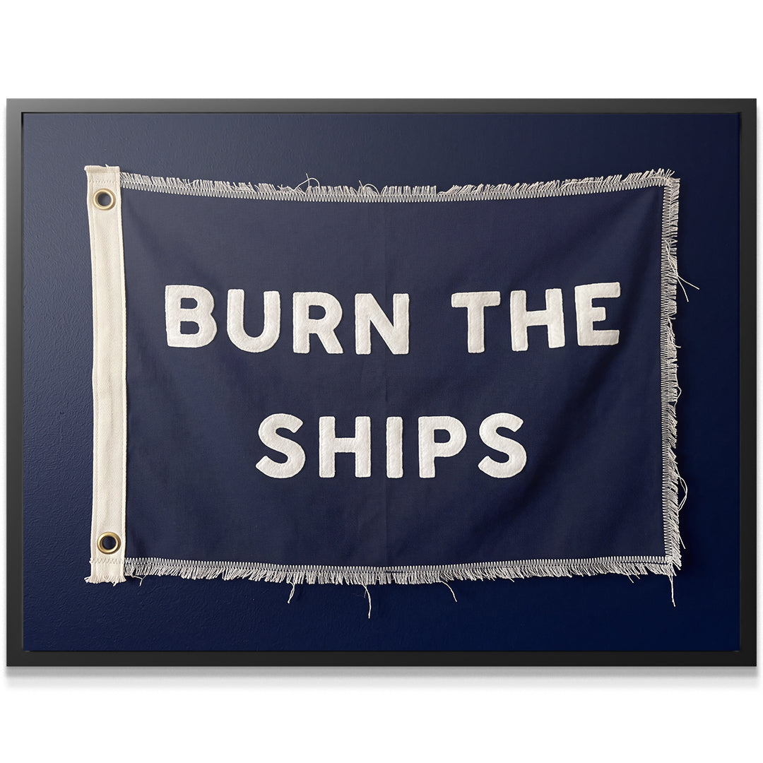 Burn The Ships - Flag