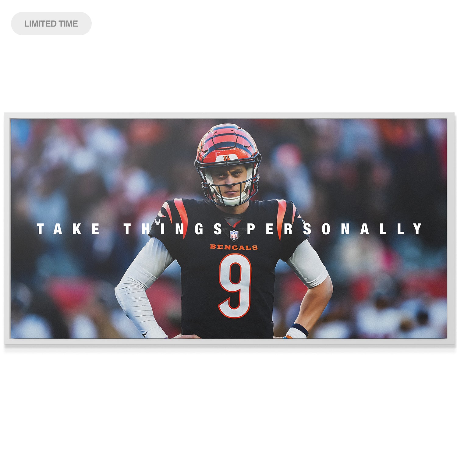 Joe Burrow - Take Things Personally - IKONICK - Joe Burrow