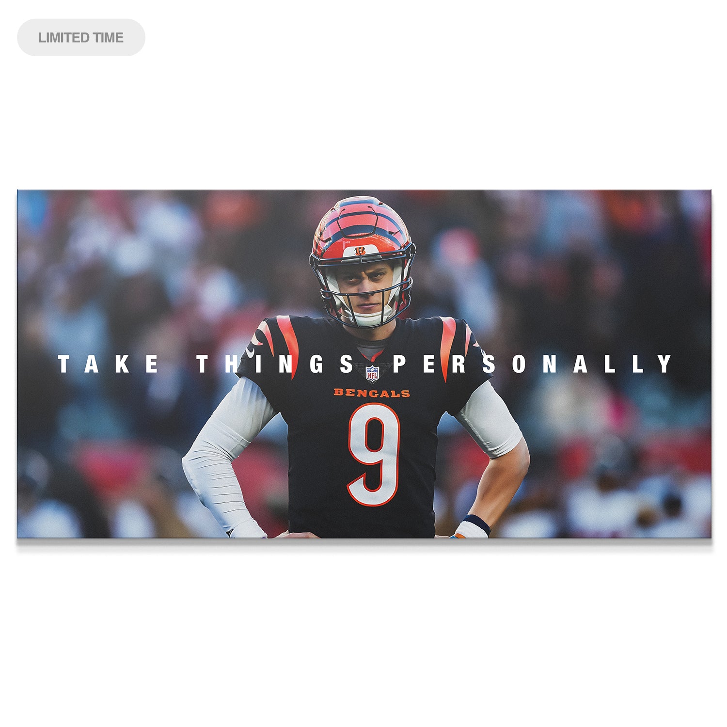 Joe Burrow - Take Things Personally - IKONICK - Joe Burrow