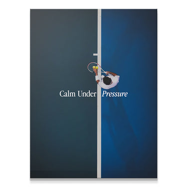 Calm Under Pressure (Tennis)