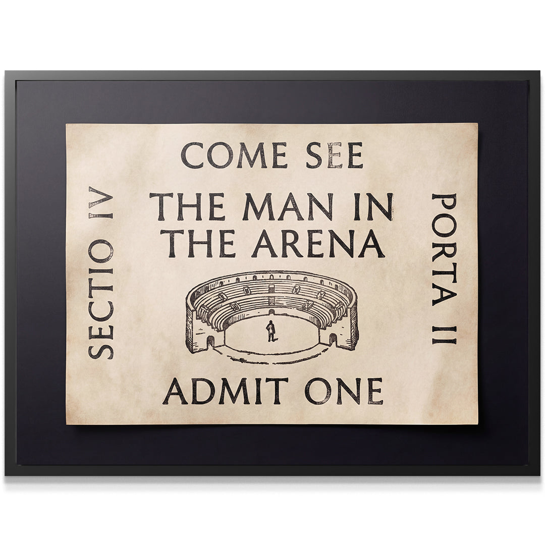 Come See The Man In The Arena - Ticket