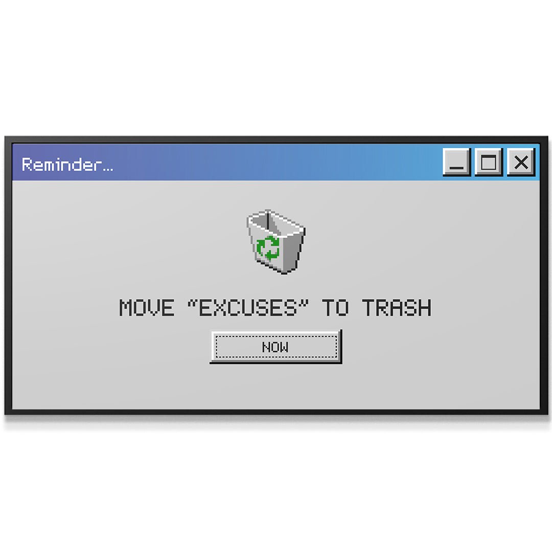 Delete Excuses - IKONICK - IKONICK Original