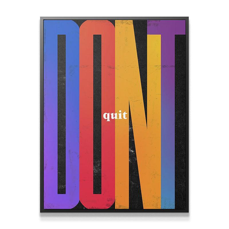 Don't Quit - IKONICK - IKONICK Original
