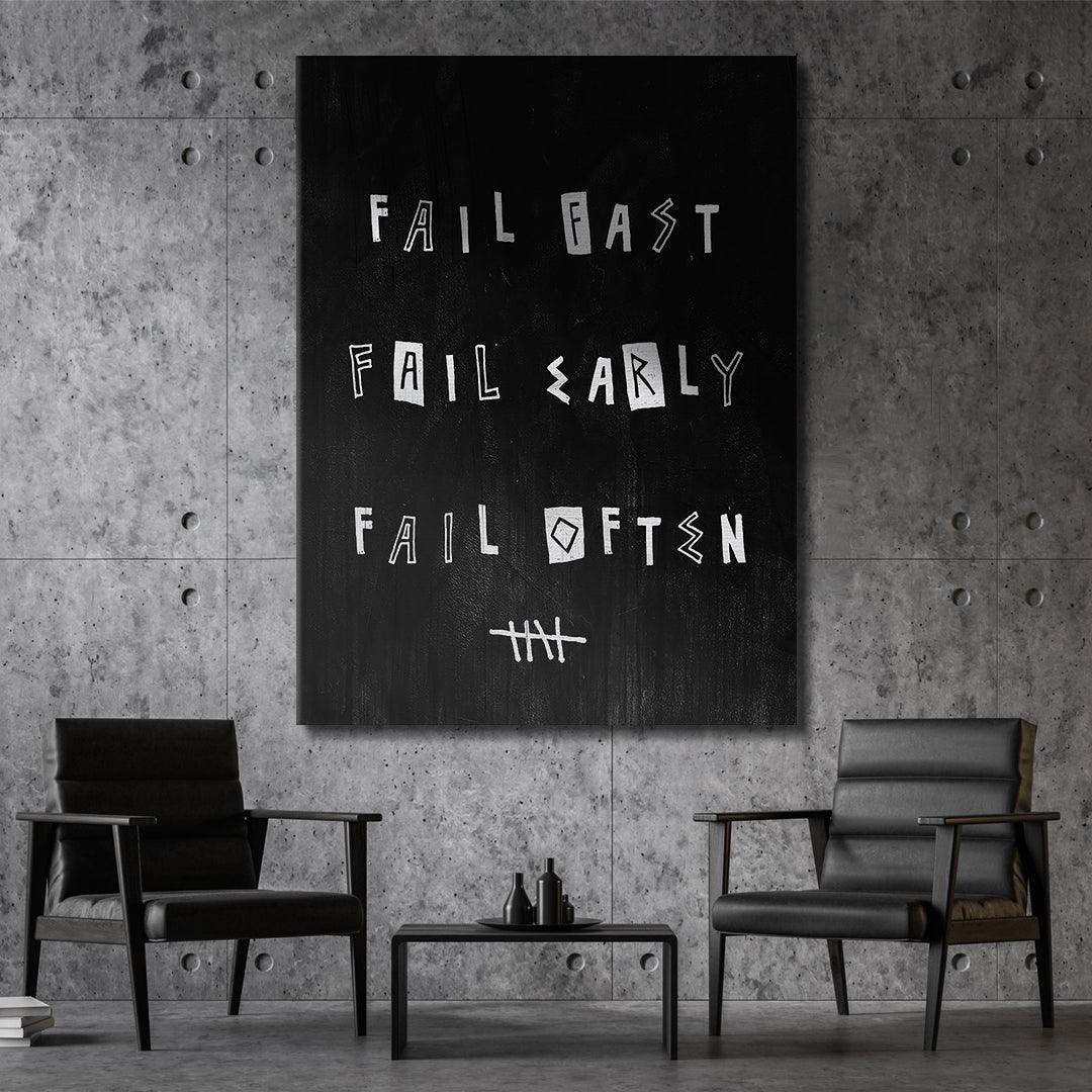 Fail Fast. Fail Early. Fail Often. - IKONICK - For Those Who Sin