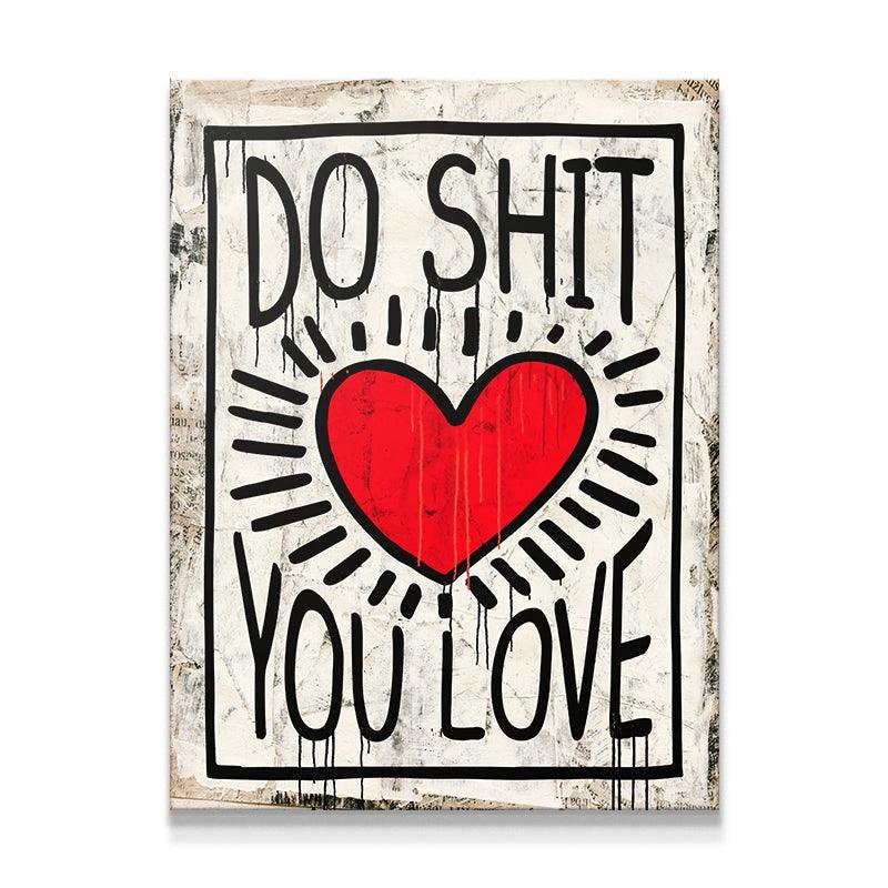 Do Shit You Love - IKONICK - Gary Vee