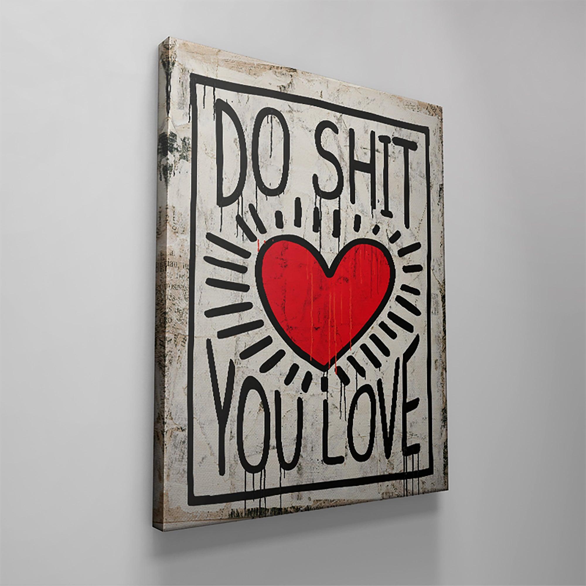 Do Shit You Love - IKONICK - Gary Vee