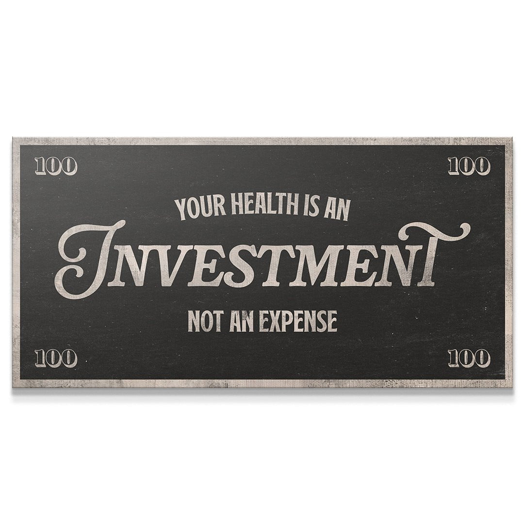 Health Is An Investment - IKONICK - IKONICK Original