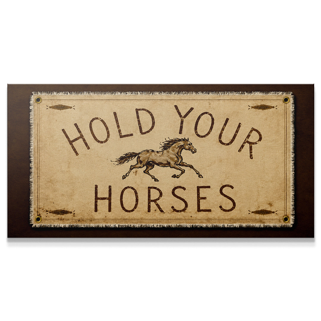 Hold Your Horses