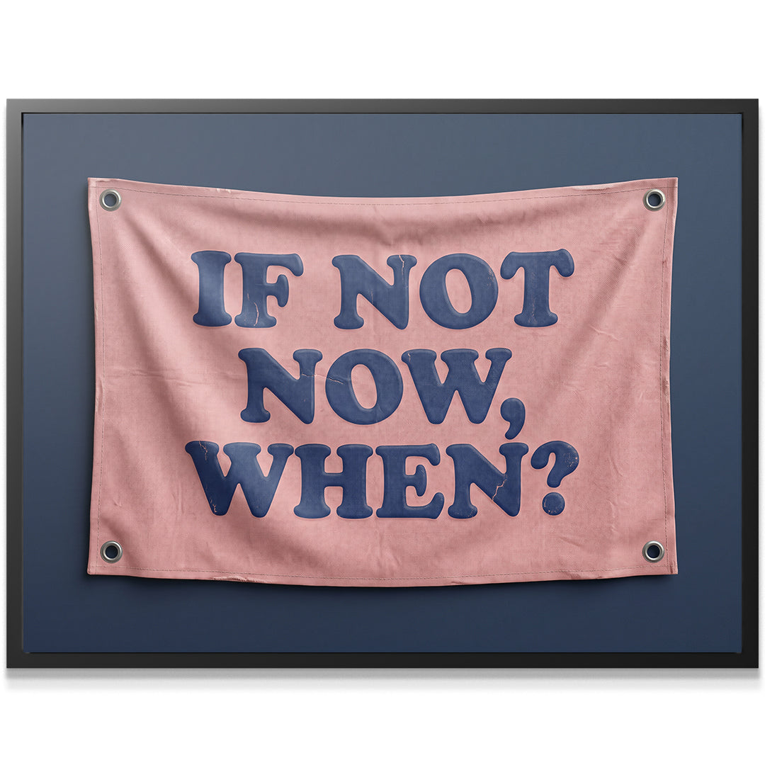 If Not Now - Flag