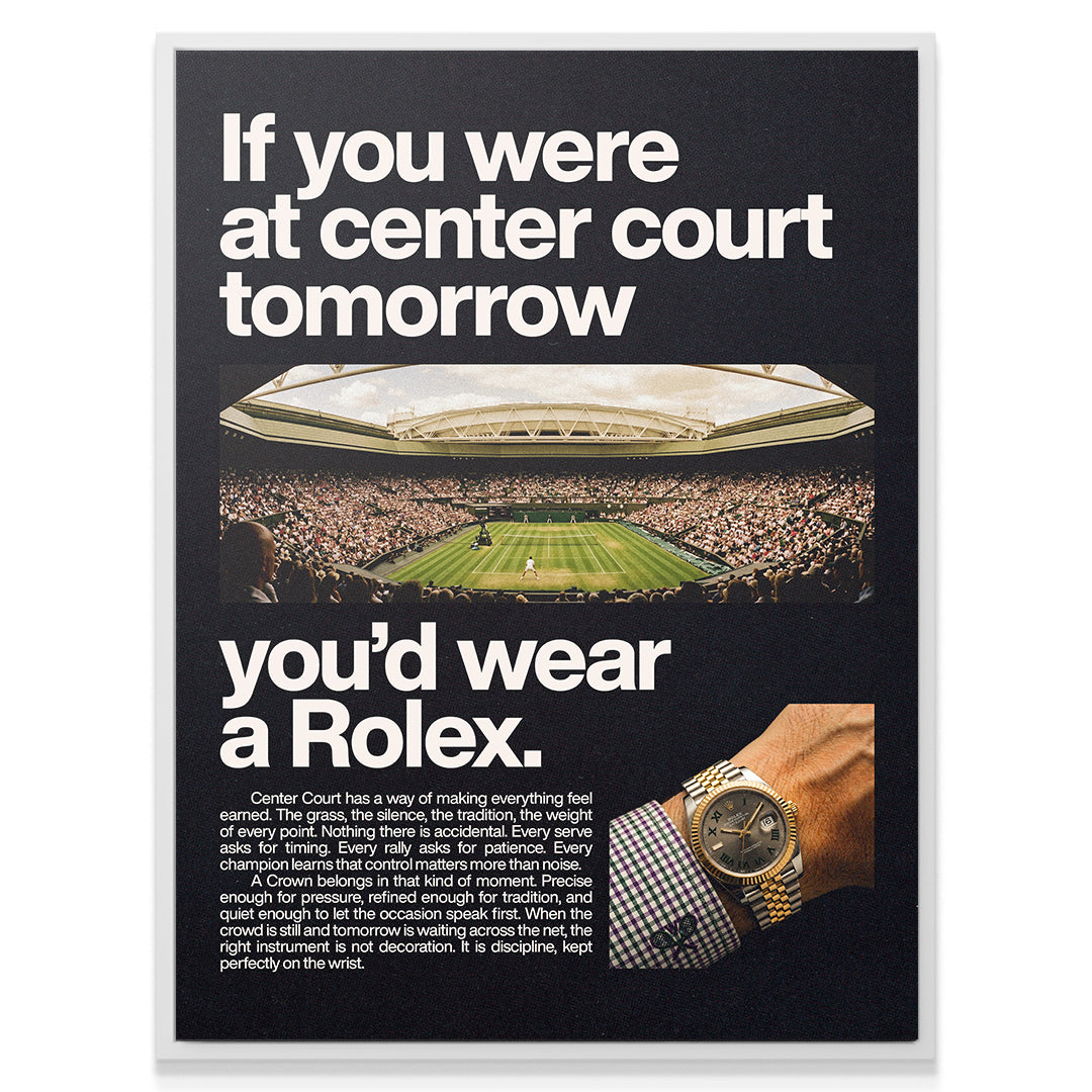 If You Were At Center Court Tomorrow