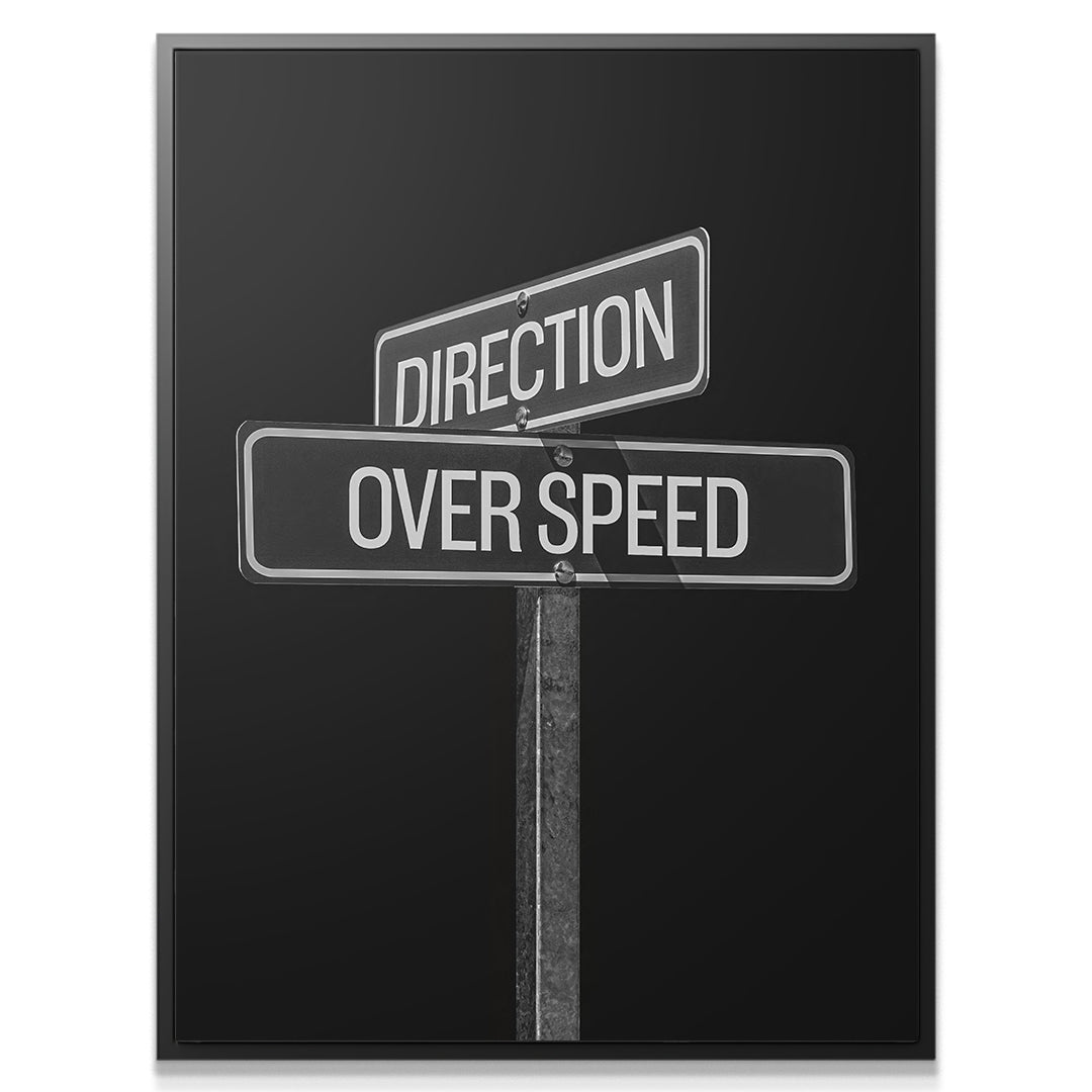 Direction Over Speed Sign - IKONICK - IKONICK Original