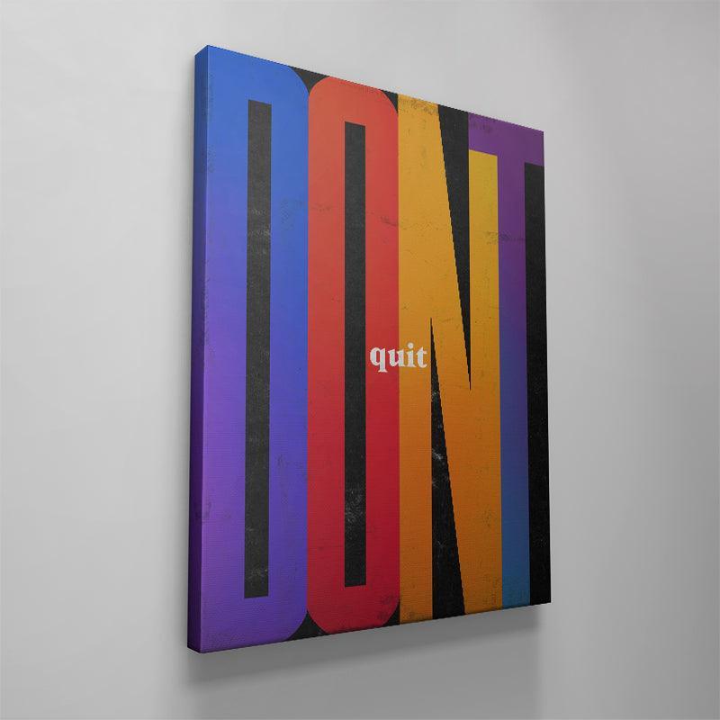 Don't Quit Official IKONICK Art