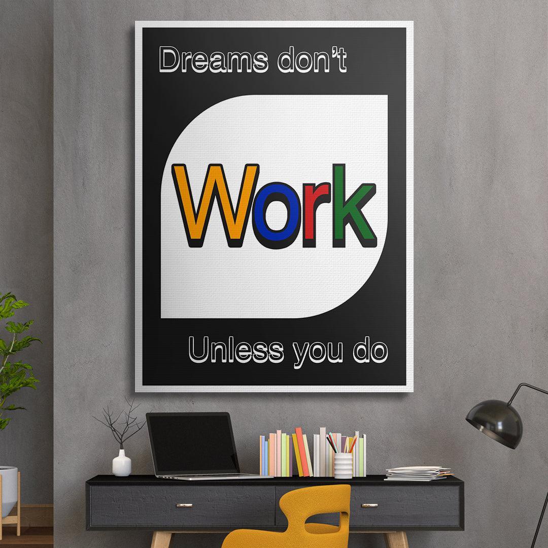 Dreams Don't Work - IKONICK - IKONICK Original