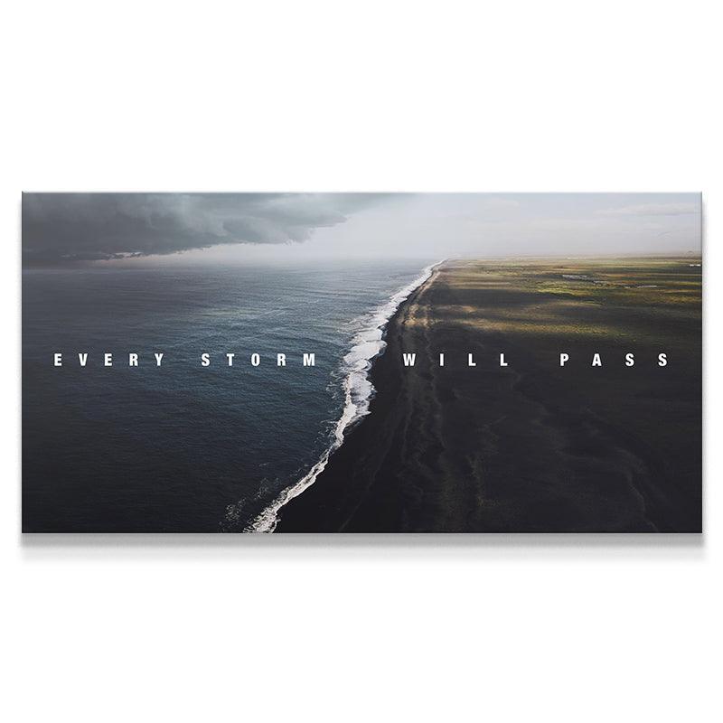 Every Storm Will Pass - IKONICK - IKONICK Original